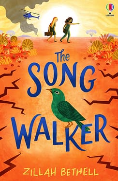 The Song Walker book cover for review shows an orange desert under a harsh sun. Two girls are walking - on the left, a white girl in a black dress carrying a metal case. On the right, a black girl in dungarees pointing off and leading the way. In the centre of the image is a green bird, with the book title around it in blue.