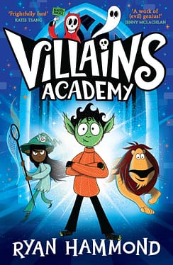 The front cover of light-hearted read Villains Academy, showing Bram, Mona and Bryan standing triumphantly ready for adventure.