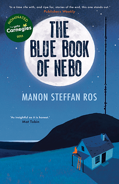 The cover shows a landscape in shades of blue, with a small house in the bottom right corner. An orange ladder leans up against the side of it, and an orange figure sits on the roof. The figure is looking up at a large full moon, within which sits the title. In the top right, there is a green circle, proclaiming the book as nominated for the 2023 Yoto Carnegies.
For the Blue Book of Nebo review.